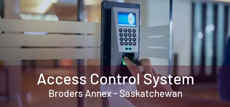 Access Control System Broders Annex - Saskatchewan