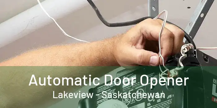 Automatic Door Opener Lakeview - Saskatchewan