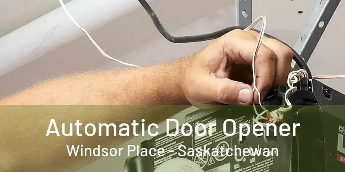 Automatic Door Opener Windsor Place - Saskatchewan