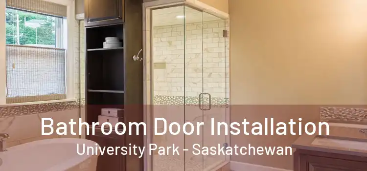 Bathroom Door Installation University Park - Saskatchewan