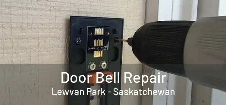 Door Bell Repair Lewvan Park - Saskatchewan