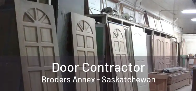 Door Contractor Broders Annex - Saskatchewan