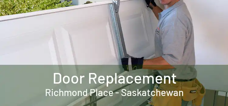 Door Replacement Richmond Place - Saskatchewan