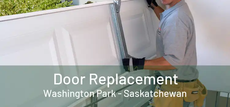 Door Replacement Washington Park - Saskatchewan