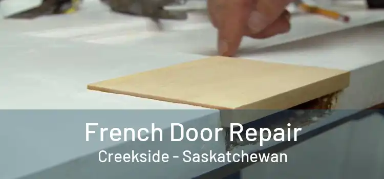 French Door Repair Creekside - Saskatchewan