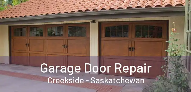 Garage Door Repair Creekside - Saskatchewan