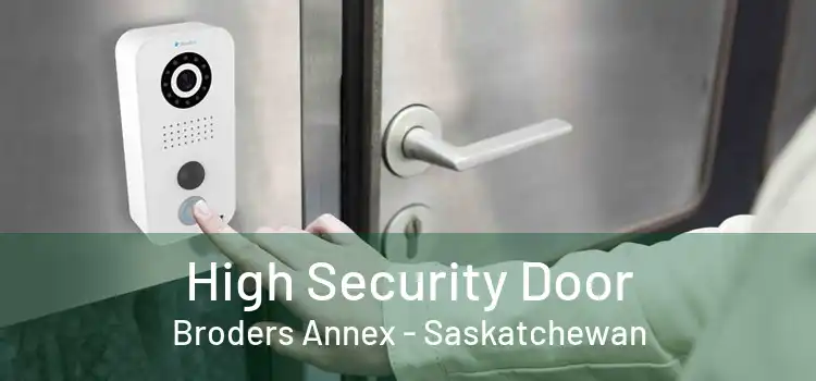 High Security Door Broders Annex - Saskatchewan