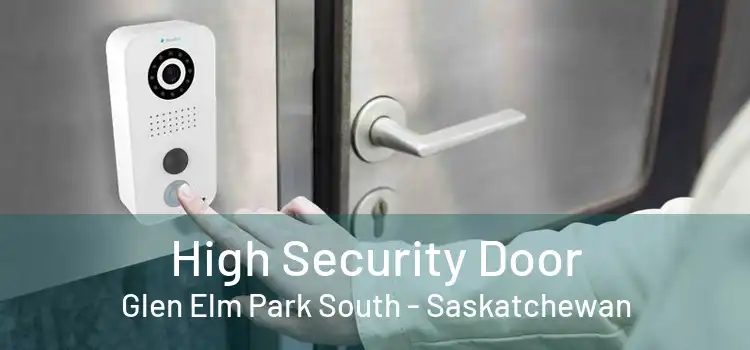 High Security Door Glen Elm Park South - Saskatchewan