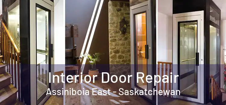 Interior Door Repair Assiniboia East - Saskatchewan