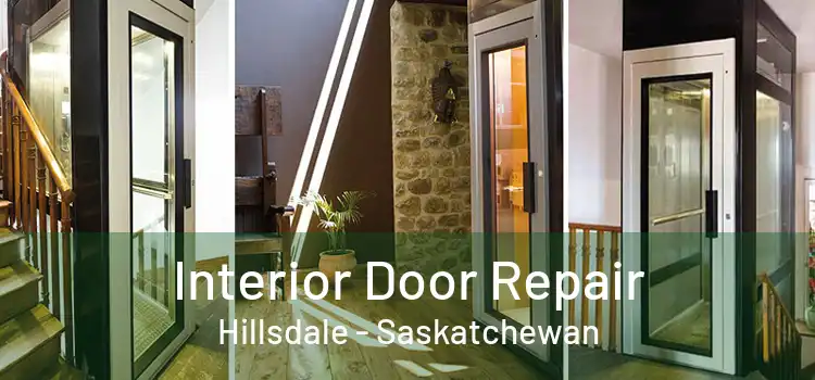 Interior Door Repair Hillsdale - Saskatchewan