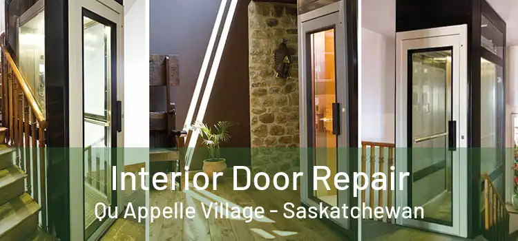 Interior Door Repair Qu Appelle Village - Saskatchewan