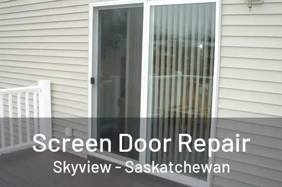 Screen Door Repair Skyview - Saskatchewan